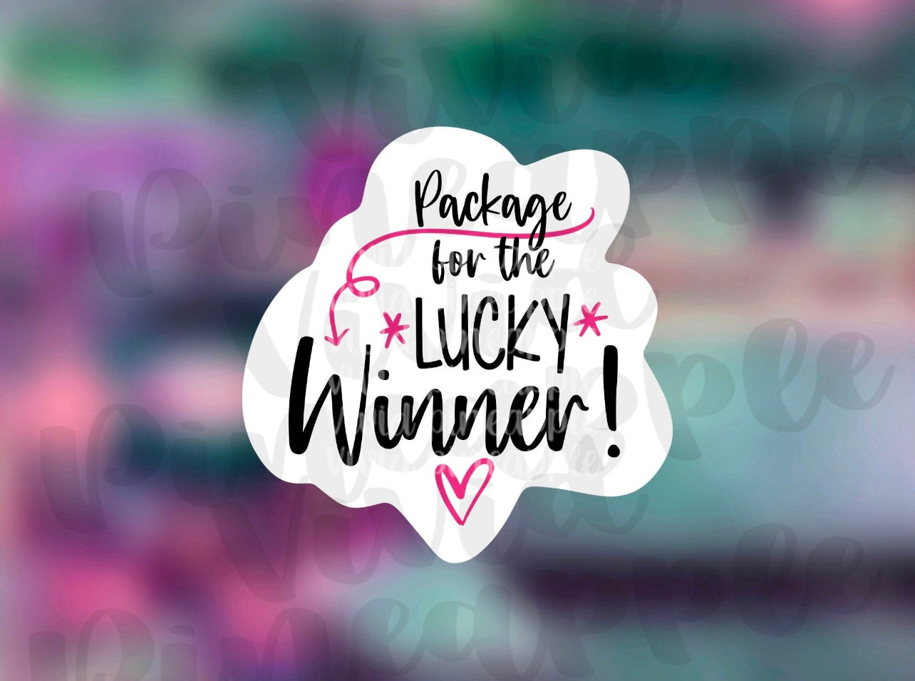 Lucky Winner Packaging Sticker!